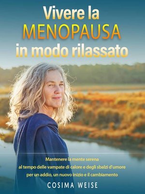 cover image of Vivere la MENOPAUSA in modo rilassato
